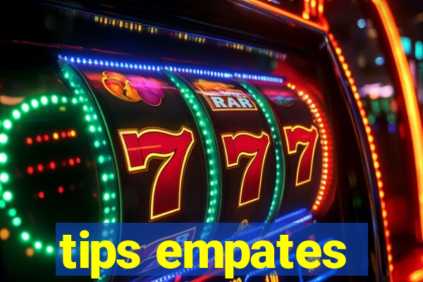 tips empates